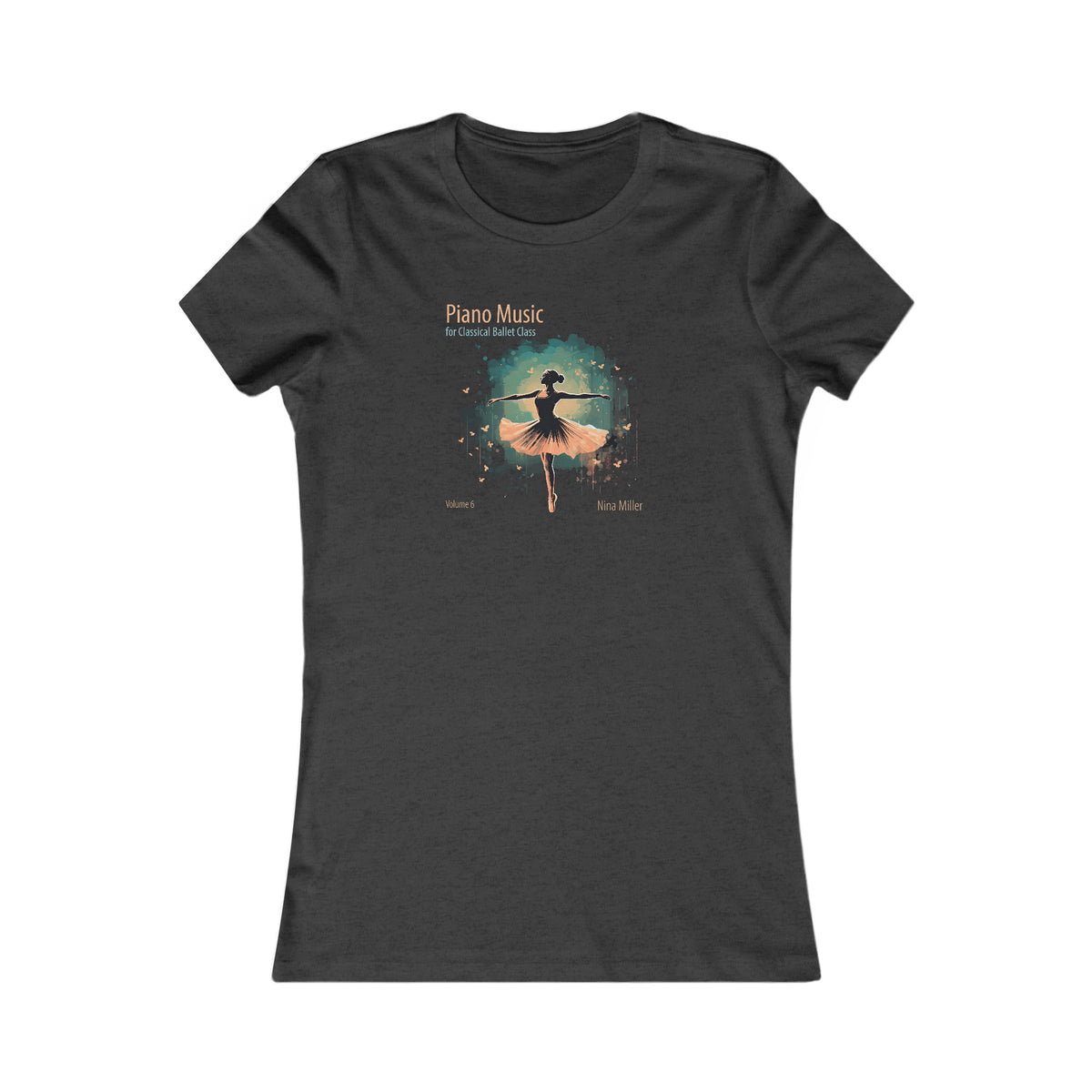 Piano Music for Classical Ballet Class Vol. 6 - Women's Favorite Tee