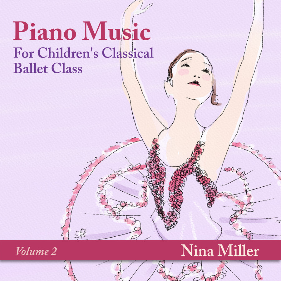 Piano Music for Children’s Classical Ballet Class, Vol. 2