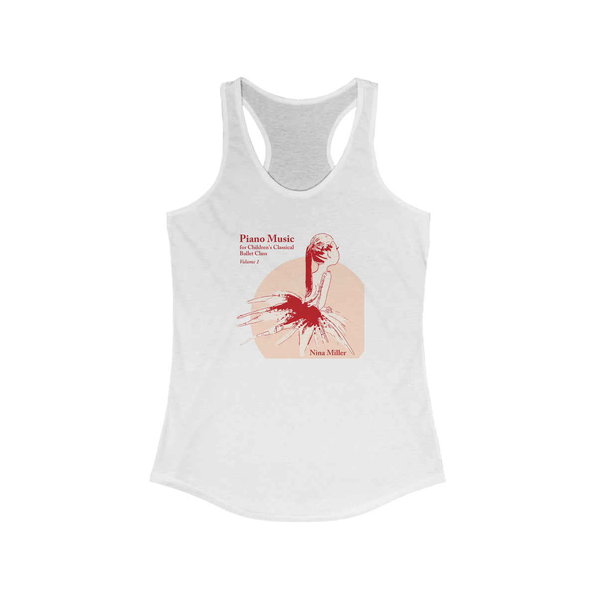 Children's Ballet Class, Vol. 1 - Women's Ideal Racerback Tank