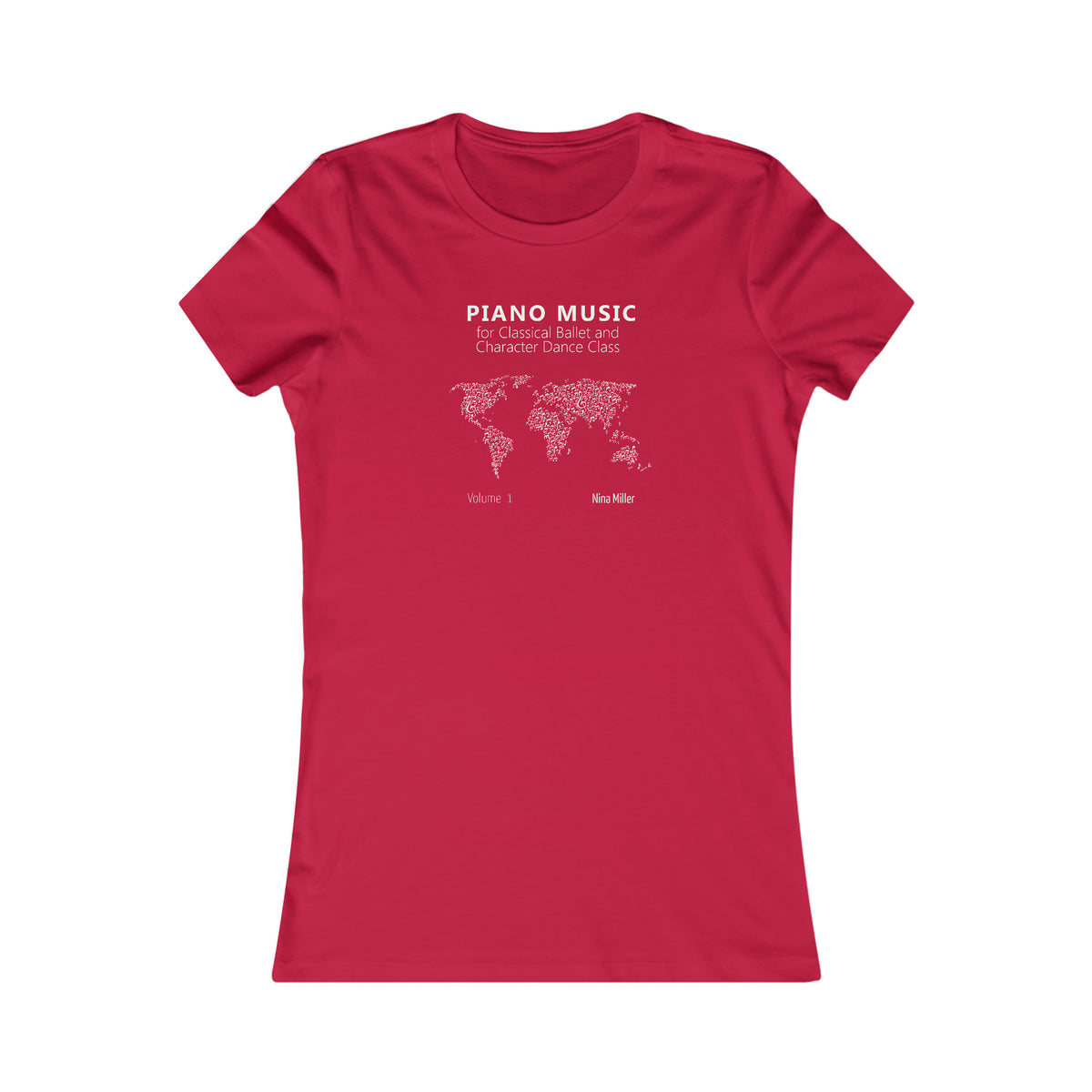 Piano Music for Character Dance Class - Women's Favorite Tee