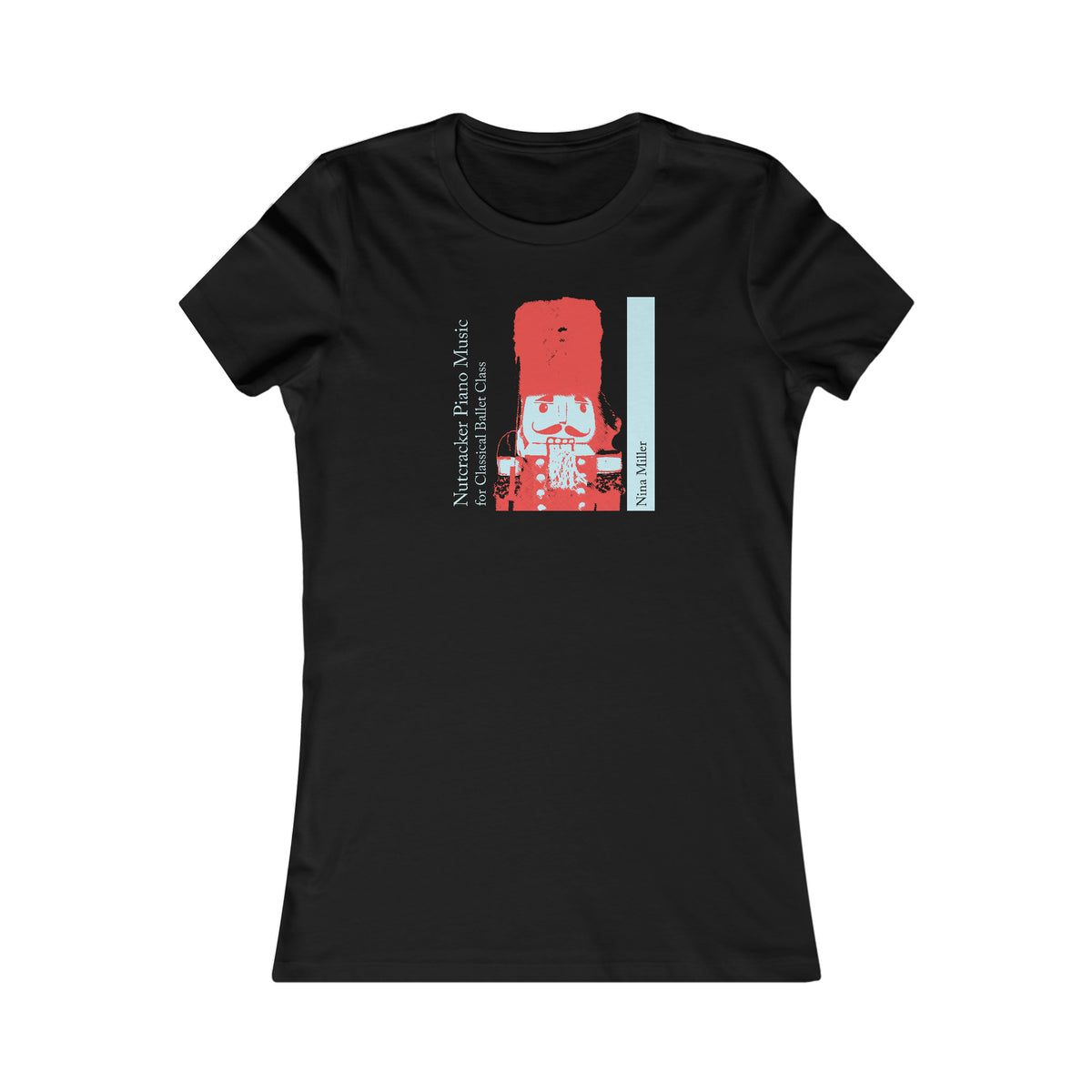 Nutcracker Piano Music - Women's Favorite Tee