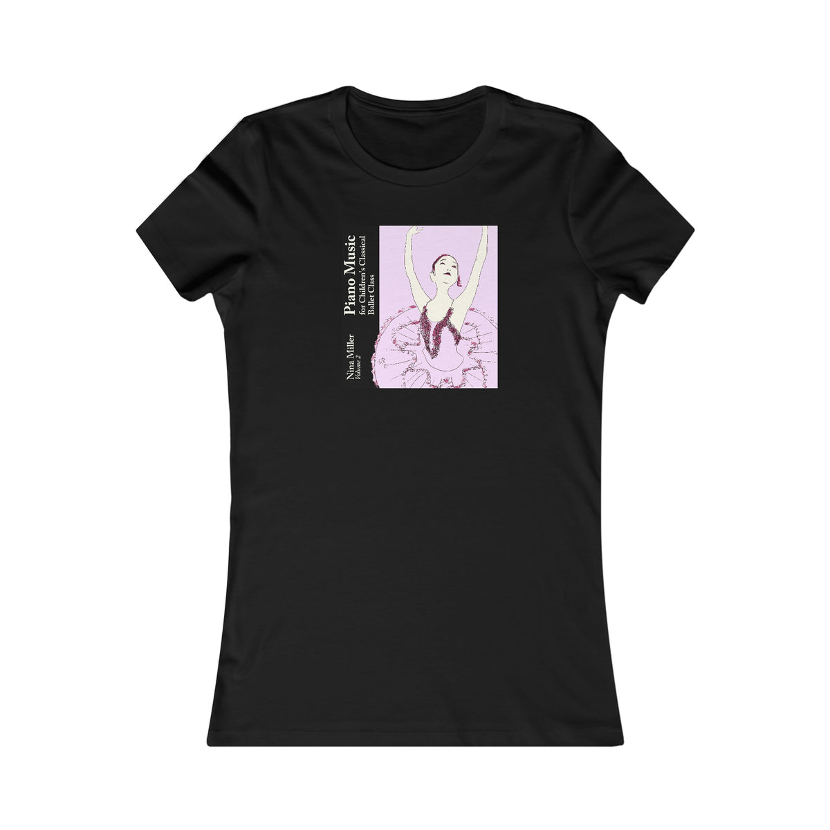 Children's Ballet Class, Vol. 2 - Women's Favorite Tee