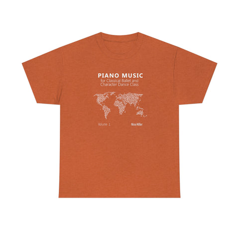 Piano Music for Character Dance Class - Unisex Heavy Cotton Tee